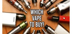 Which Vape is Best to Buy?